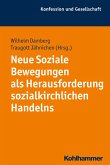 Neue Soziale Bewegungen als Herausforderung sozialkirchlichen Handelns (eBook, PDF)