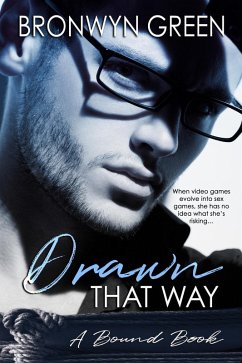 Drawn That Way (The Bound Series, #2) (eBook, ePUB) - Green, Bronwyn