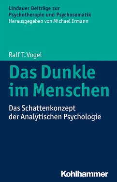 Das Dunkle im Menschen (eBook, PDF) - Vogel, Ralf T.