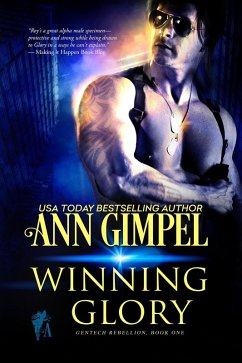 Winning Glory (GenTech Rebellion, #1) (eBook, ePUB) - Gimpel, Ann