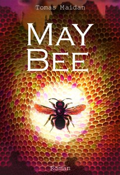 MAY BEE (eBook, ePUB) - Maidan, Tomas