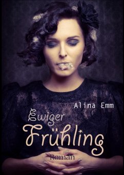 Ewiger Frühling (eBook, ePUB) - Emm, Alina