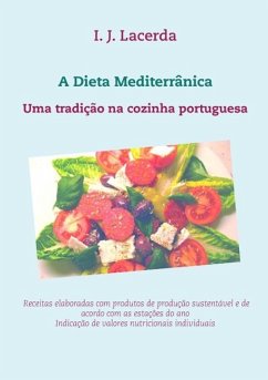 A Dieta Mediterrânica (eBook, ePUB) - Lacerda, I. J.