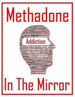 Cover Methadone in the Mirror (eBook, ePUB)