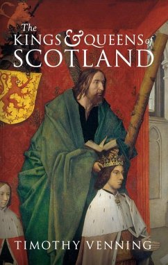 The Kings & Queens of Scotland - Venning, Timothy