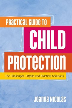 Practical Guide to Child Protection - Nicolas, Joanna