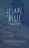 The Shape of Blue