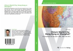 China's World City: Hong Kong or Shanghai?