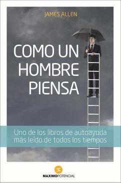 Como Un Hombre Piensa - Allen, James