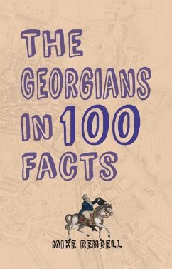 The Georgians in 100 Facts - Rendell, Mike