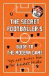 The Secret Footballer's Guide to the... - Bild 1