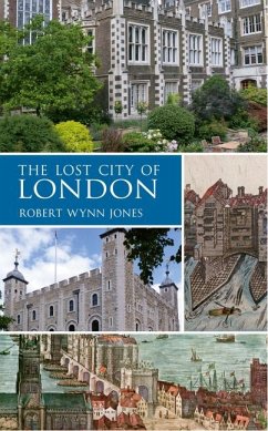 The Lost City of London - Jones, Robert Wynn