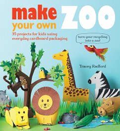 Make Your Own Zoo - Radford, Tracey