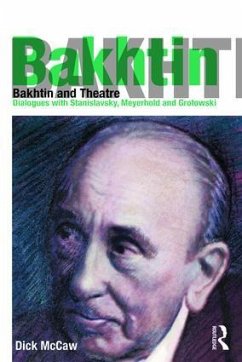 Bakhtin and Theatre - Mccaw, Dick