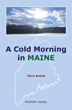 A Cold Morning in MAINE - Boone, Terry