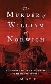 MURDER OF WILLIAM OF NORWICH C