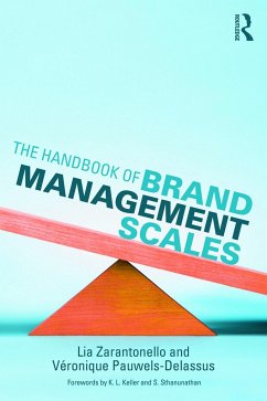 The Handbook of Brand Management Scales - Zarantonello, Lia; Pauwels-Delassus, Veronique