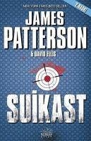 Suikast - Patterson, James; Ellis, David