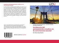 Incidencia del pensamiento creativo en la convivencia escolar - Benítez Moreno, Francisco Javier;Bastidas, Juan Martín;Betancourt, Sonia Mireya