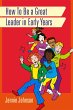 How to Be a Great Leader in Early Years - Bild 1