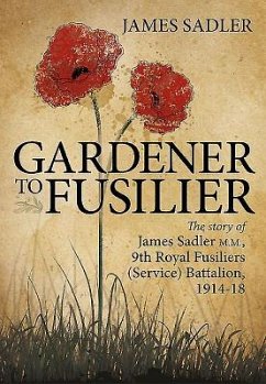 Gardener to Fusilier - Sadler, James