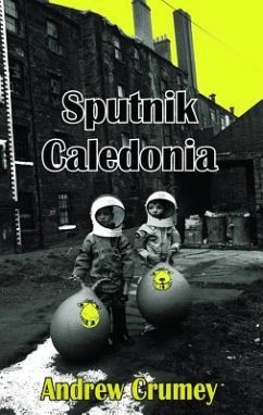 Sputnik Caledonia - Crumey, Andrew