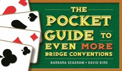 The Pocket Guide to Even More Bridge Conventions - Seagram, Barbara; Bird, David