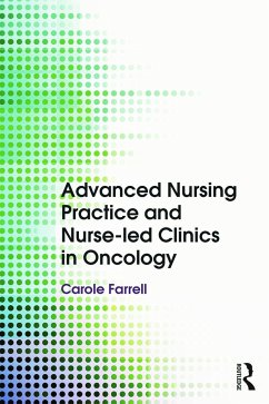 Advanced Nursing Practice and Nurse-led Clinics in Oncology