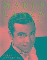Mario Lanza - Mannering, Derek