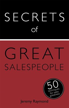 Secrets of Great Salespeople - Raymond, Jeremy