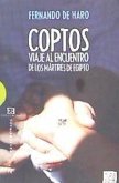 Coptos : viaje al encuentro de los mártires de Egipto