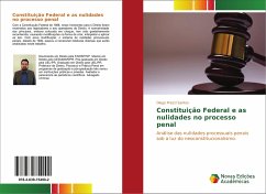 Constituição Federal e as nulidades no processo penal