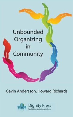 Unbounded Organizing in Community - Andersson, Gavin; Richards, Howard