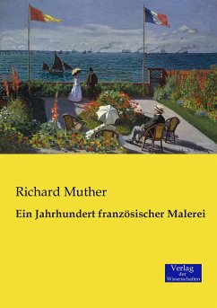 Ein Jahrhundert französischer Malerei - Muther, Richard