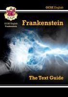 GCSE English Text Guide - Frankenstein includes Online Edition & Quizzes - Cgp Books