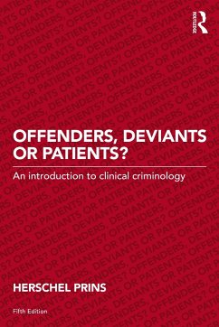 Offenders, Deviants or Patients? - Prins, Herschel