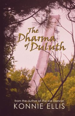 The Dharma of Duluth - Ellis, Konnie