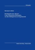 Die Rezeption des "Zhouyi" in der Chinesischen Philosophie, von den Anfängen bis zur Song-Dynastie Die Rezeption des "Zhouyi" in der Chinesischen Philosophie, von den Anfängen bis zur Song-Dynastie