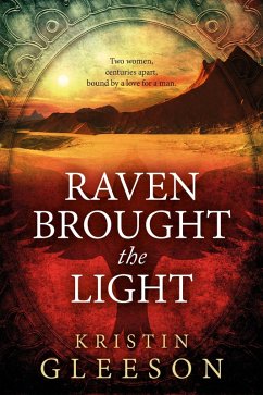 Raven Brought the Light (Celtic Knot Series) (eBook, ePUB) - Gleeson, Kristin