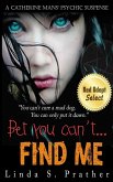 Bet you can't...Find Me (eBook, ePUB)