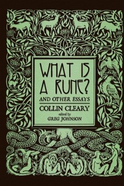 What is a Rune? and Other Essays - Cleary, Collin