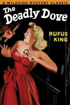 The Deadly Dove - King, Rufus