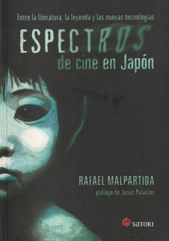 Espectros de cine en Japón : entre la literatura, la leyenda y las nuevas tecnologías - Malpartida Tirado, Rafael