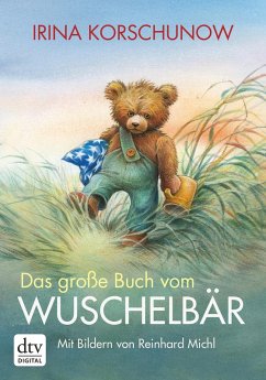 Das große Buch vom Wuschelbär (eBook, ePUB) - Korschunow, Irina