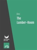 The Lumber-Room (Audio-eBook) (eBook, ePUB)