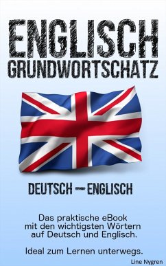 Grundwortschatz Deutsch - Englisch (eBook, ePUB) - Nygren, Line