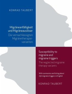 Migräneanfälligkeit und Migräneauslöser / Susceptibility to migraine and migraine triggers (eBook, ePUB) - Taubert, Konrad