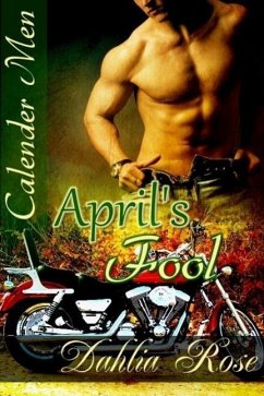 April's Fool (Calender Men) (eBook, ePUB) - Rose, Dahlia