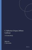 C. Sallustius Crispus, Bellum Catilinae: A Commentary
