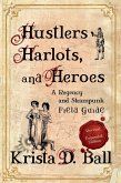 Hustlers, Harlots, and Heroes (eBook, ePUB) Hustlers, Harlots, and Heroes (eBook, ePUB)